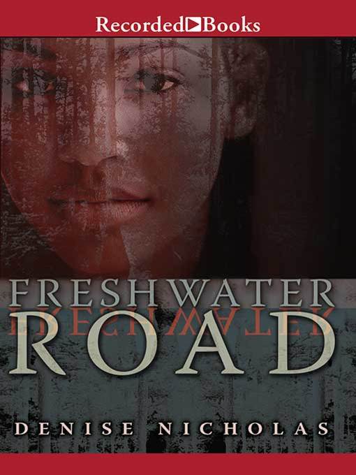 Title details for Freshwater Road by Denise Nicholas - Wait list